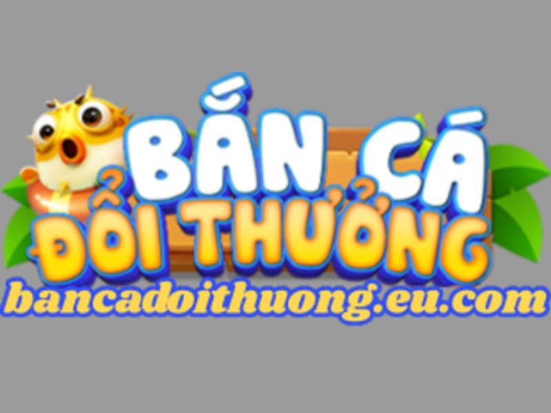 bancadoithuongeucom