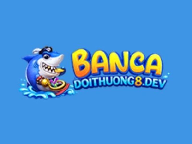 bancadoithuong8dev