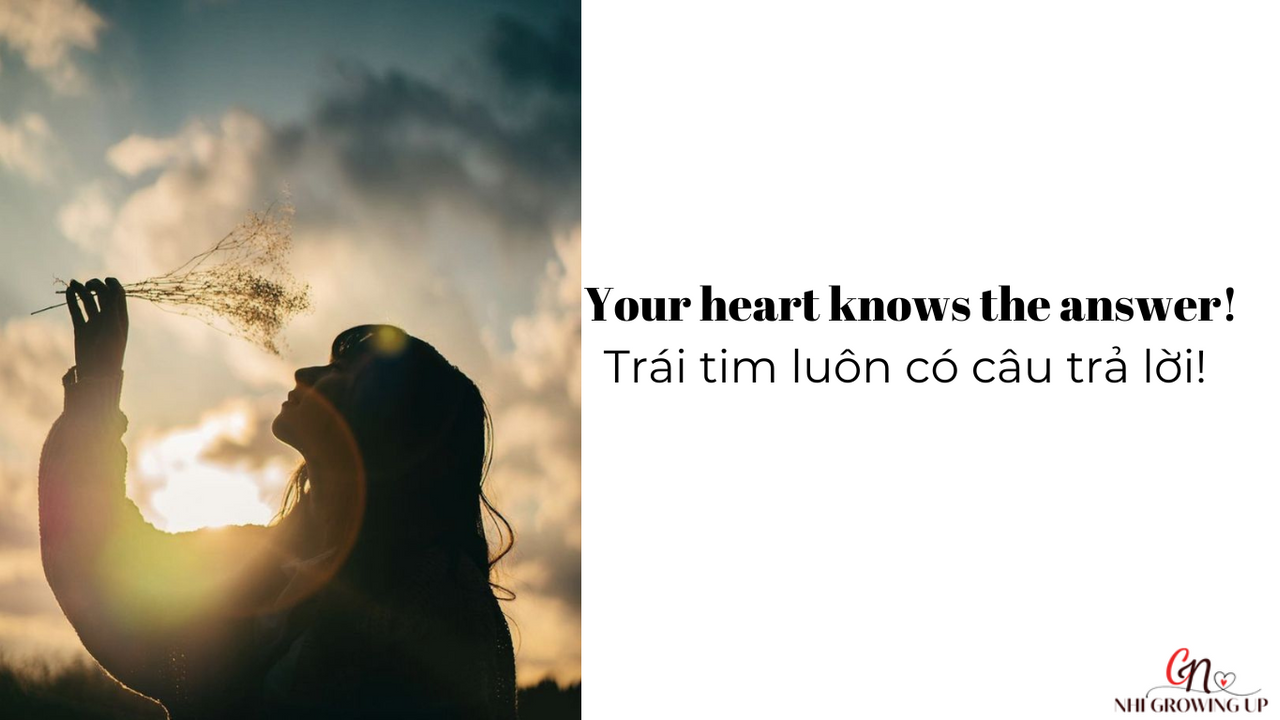 Thì ra... trái tim tôi luôn biết câu trả lời