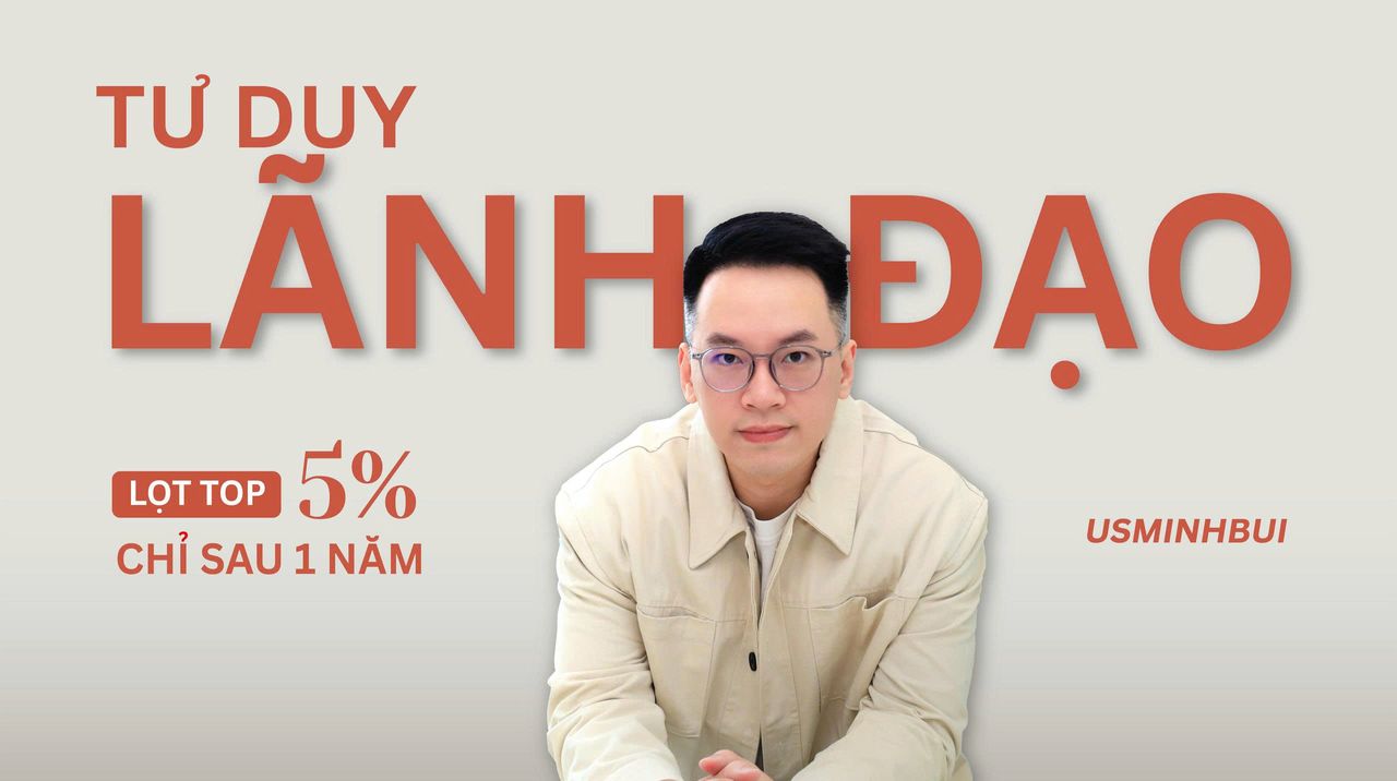 <i>Trong tập podcast này, USMINHBUI cùng bạn Hà Thương sẽ cùng chia sẻ tư duy lãnh đạo, giúp bạn lọt top 5% người thăng tiến nhanh nhất chỉ sau một năm.</i>