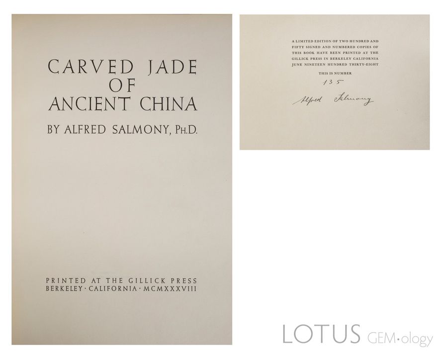 Trang bìa và trang phiên bản giới hạn của cuốn sách " Những viên ngọc chạm khắc cổ đại của Trung Quốc" của Alfred Salmony . Các phiên bản giới hạn có giá trị sưu tầm rất cao, và có thể bán với giá gấp hai đến năm lần so với các phiên bản thông thường. Ảnh: Pinyo Khongsawad/Lotus Gemology Co. Ltd.