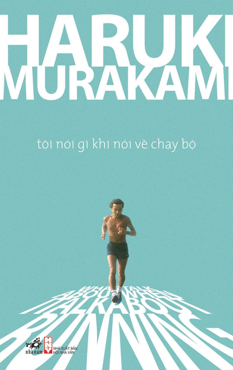 Tôi nói gì khi nói về chạy bộ