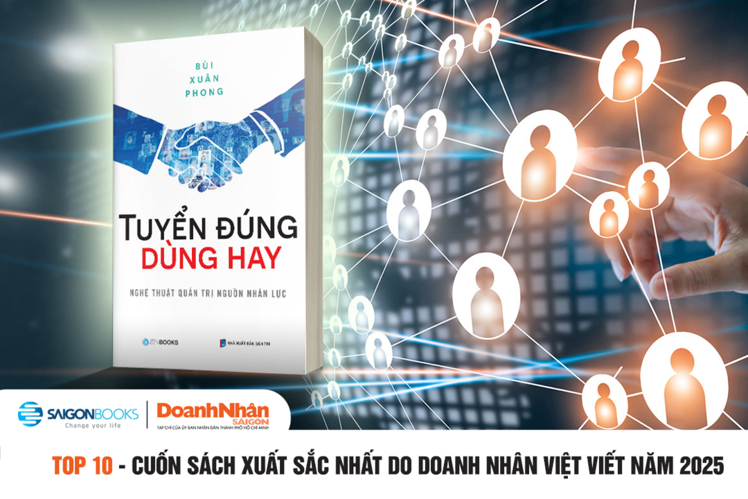 “Tuyển đúng, dùng hay” của doanh nhân Bùi Xuân Phong là tác phẩm mang đến góc nhìn thực tế về nghệ thuật quản trị nhân sự, giúp doanh nghiệp xây dựng đội ngũ vững mạnh và nhân văn.