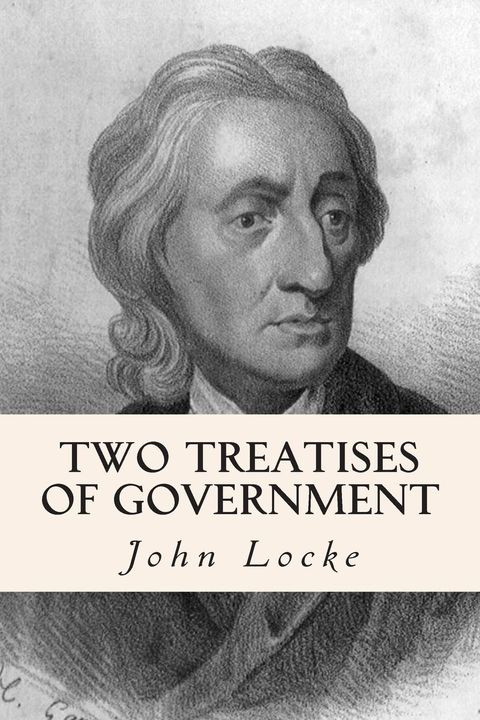 Hai khảo luận về Chính quyền - John Locke