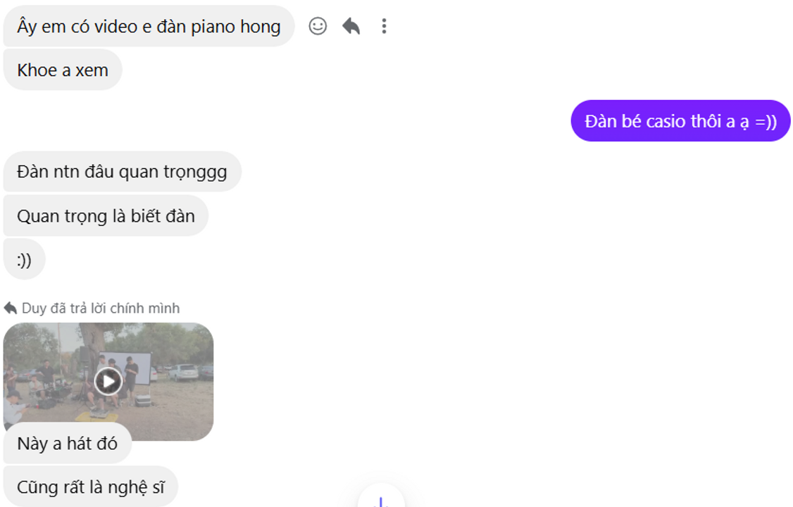 Trước đó D đã gửi mình những video D đi cắm trại, hoạt động đội nhóm vui như thế nào...