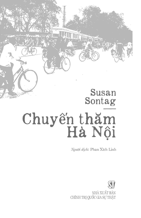 Cuốn "Chuyến đi Hà Nội" do NXB Chính trị Quốc gia Sự thật. Nguồn: Báo Quân đội Nhân dân.