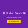unblockedgame76